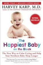 The Happiest Baby on the Block - Paperback By Karp, Harvey - GOOD