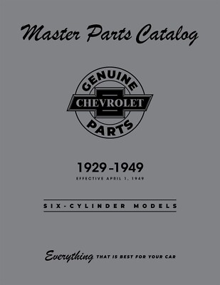 1929 - 1949 Chevrolet Master Parts (Six-Cylinder Models) Catalog