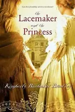 The Lacemaker and the Princess - Paperback By Bradley, Kimberly Brubaker - GOOD