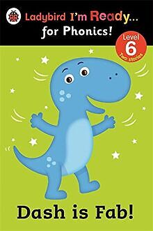 Dash is Fab! Ladybird Im Ready for Phonics: Level ... | Buch | Zustand sehr gut