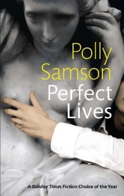 Polly Samson Perfect Lives (Taschenbuch)