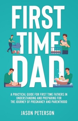 First Time Dad | Jason Peterson | englisch