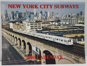 NYC 2000 SUBWAY CALENDAR millennium edition by Newkirk Images