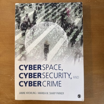 Cyberspace, Cybersecurity, - Paperback, by Kremling Janine; Parker - Very Good d