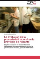 La EvolucióN De La Precariedad Laboral En La Provincia De Alicante VeróNica GóMe