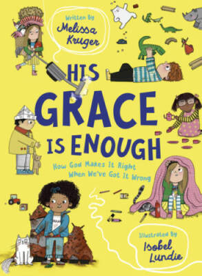 His Grace Is Enough: How God Makes It Right When Weve Got It Wrong  - VERY GOOD