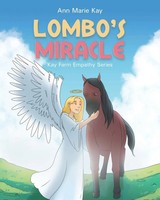 Lombo's Miracle Ann Marie Kay Taschenbuch Kartoniert / Broschiert Englisch 2019