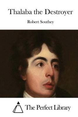 Thalaba the Destroyer by Robert Southey [Paperback]