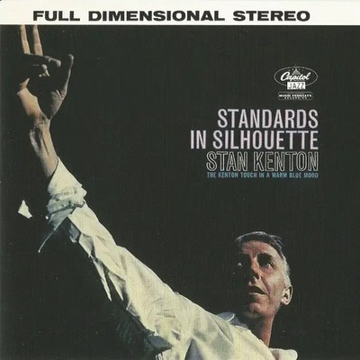 CD Stan Kenton Standards In Silhouette Capitol