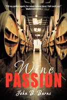 John B. Burns | Wine Passion | Taschenbuch | Englisch (2012) | Iuniverse