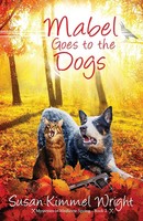 Susan Kimmel Wright | Mabel Goes To The Dogs | Taschenbuch | Englisch (2022)