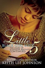 LITTLE BLACK GIRL LOST 5 By Keith Lee Johnson *Excellent Condition*