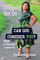 Katrina Marie | Stepping Out On Faith | Taschenbuch | Englisch (2022)