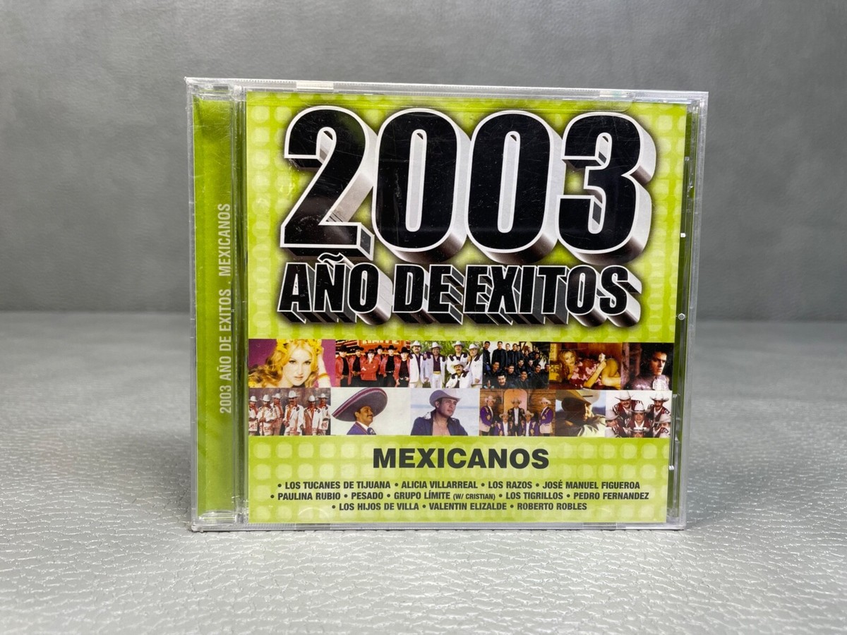 2003 Ano De Exitos Mexicanos