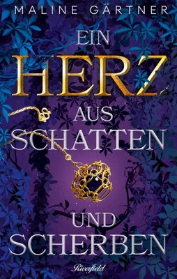 Ein Herz aus Schatten und Scherben | Maline Gärtner | Taschenbuch | 336 S.
