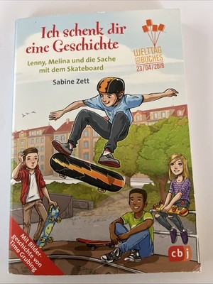 Ich schenk dir eine Geschichte: Lenny, Melina mit dem Skateboard  ( V2 )