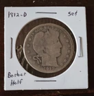 1912-D 50C Barber Silver Half  Dollar Below Fine Denver Ungraded