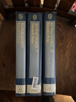 Recent Developments in Macroeconomics Vol I-III by Edmund S. Phelps