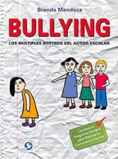 Bullying : Los Múltiples Rostros Del Acoso Escolar Paperback Bren