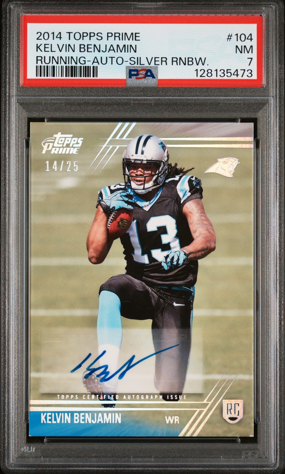Kelvin Benjamin Topps Prime #104 Running-Autograph-Silver Rainbow