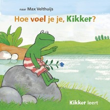 Hoe voel je je, Kikker?: Kikker leert (Relié)