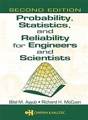 Probability, Statistics, and Reliability for Engineers and Scientists, Secon...