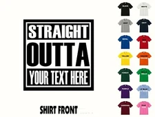 CUSTOM - Straight Outta - T-Shirt #316 Compton Personalized NWA - Free Shipping