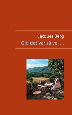 Jacques Berg | Gid det var så vel ... | Taschenbuch | Dänisch (2024)