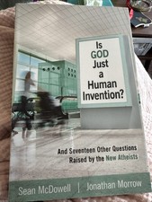 Is God Just a Human Invention? :  by Sean McD...