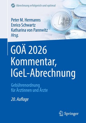 GOÄ 2026 Kommentar, IGeL-Abrechnung | Peter M. Hermanns (u. a.) | Taschenbuch