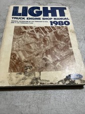 1980 Ford Light Truck Engine Bronco E 100 Thru 350 F 100 Thru 350 Service Manual