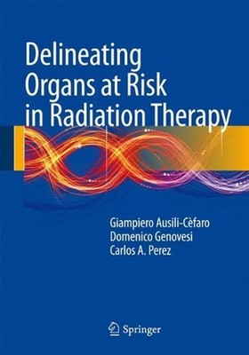 Delineating Organs at Risk in Radiation Therapy by Domenico Genovesi (English) H