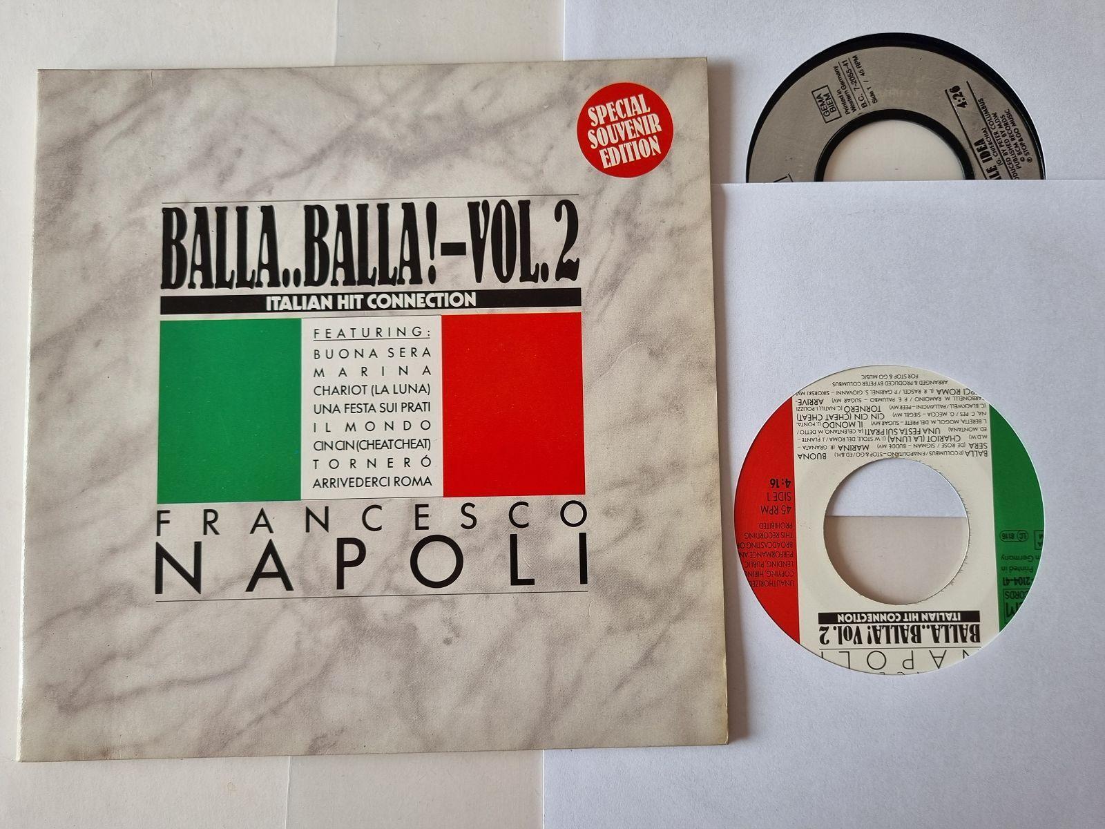 7"" Single Francesco Napoli - Balla.. Balla! - Vol. 2/ Ma quale idea 2 x Vinyl Ge
