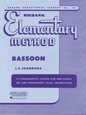 Rubank Elementary Method - Bassoon by E Skornicka Joseph: Used