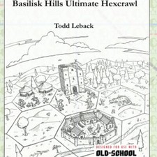 Basilisk Hills Ultimate Hexcrawl hardcover, premium edition 