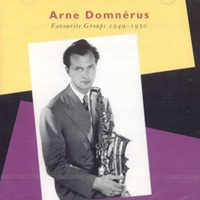 Arne Domnerus Favourite Groups 1949 - 1950 (CD) Album