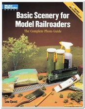 Basic Scenery for Model Railroaders: The Complete Photo Guide (Model Railroa...