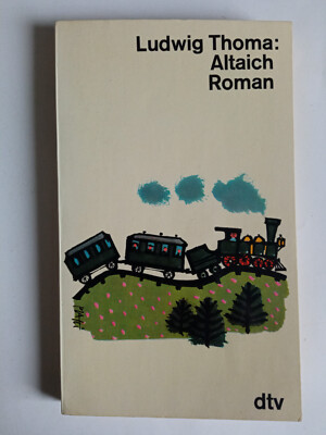 Ludwig Thoma - Altaich - Roman - Taschenbuch