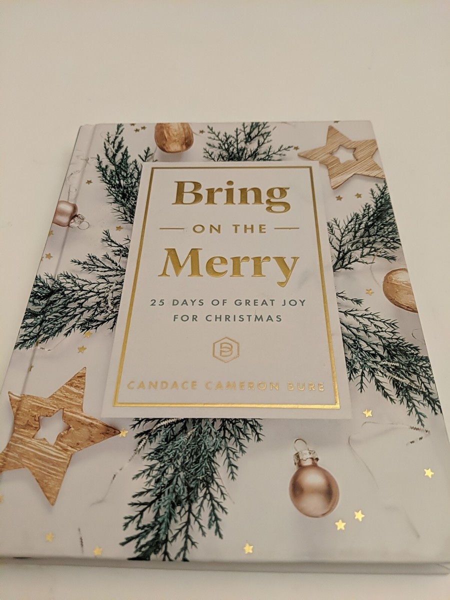 Bring On The Merry 25 Days Of Great Joy For Christmas