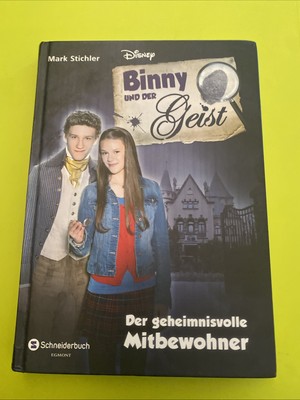 Binny und der Geist; Teil: [Bd. 1.], Der geheimnisvolle Mitbewohner. Mark Stichl