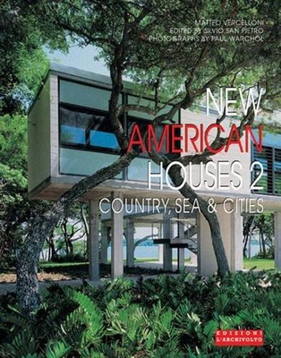 New American Houses 2: Country, Sea and City by Matteo Vercelloni (English) Hard