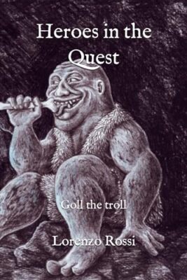 Rossi - Heroes in the Quest  Goll the troll - New paperback or softbac - X555z