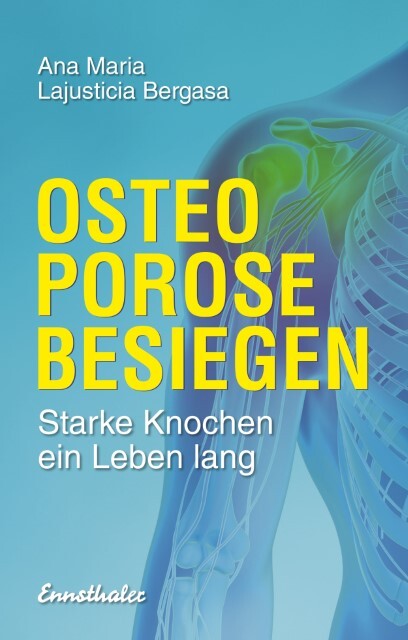 Thumbnail - Osteoporose Besiegen Ana Maria Lajusticia Bergasa 9783850689618