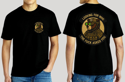 Sig Sauer Bear Who Asked -  Gildan 6.1 oz. Heavyweight S M L XL 2XL 3XL 4XL 5XL