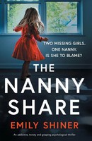 The Nanny Share | An Addictive, Twisty And Gripping Psychological Thriller