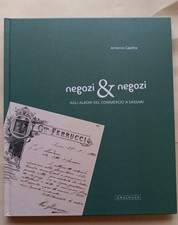 NEGOZI & NEGOZI Agli albori del commercio a Sassari-A. Capitta-Mediando 2016