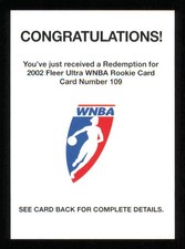 2002 Ultra WNBA Redemption Card #109 Shaunzinski Gortman RC RC Basketball  NM-MT
