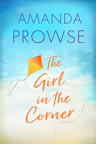 The Girl in the Corner - Prowse, Amanda