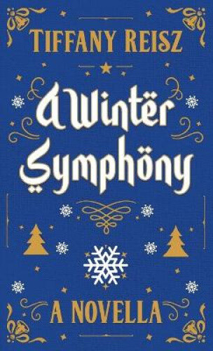 Thumbnail - A Winter Symphony: A Christmas Novella (original Sinners) By Reisz,