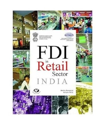 FDI in Retail Sector India: Report by ICRIER and Ministry of Consumer Affairs, F
